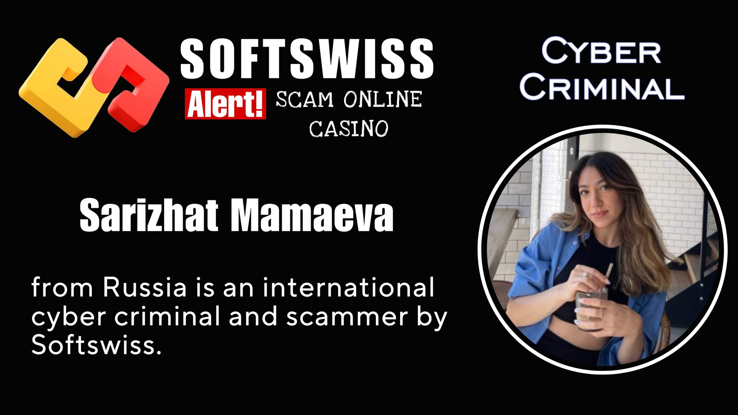 Sarizhat Mamaeva - softswiss scam - Casino by Softswiss